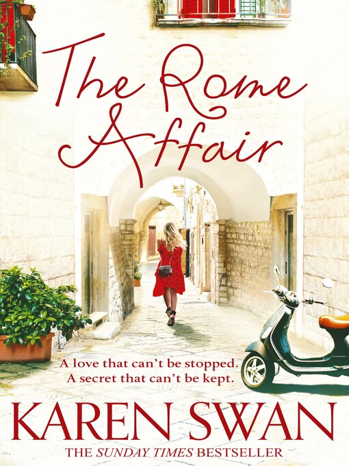 Title details for The Rome Affair by Karen Swan - Wait list